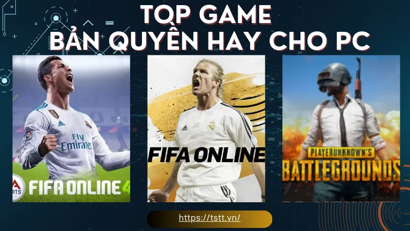 top game bản quyền hay cho pc