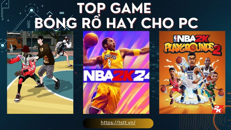 top game bóng rổ hay cho pC