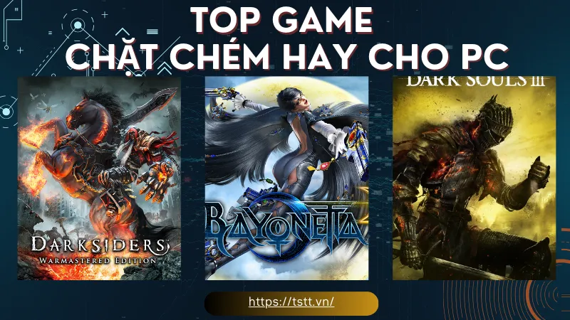 top game chặt chém hay cho pC