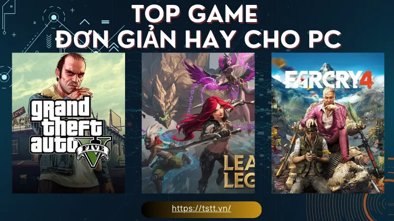 top game đơn giản hay cho pC
