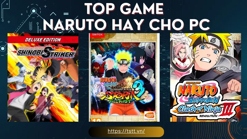 top game Naruto hay cho pC
