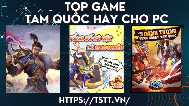 top game Tam Quốc hay cho pC