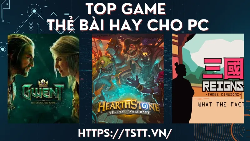 top game thẻ bài hay cho máy tinh