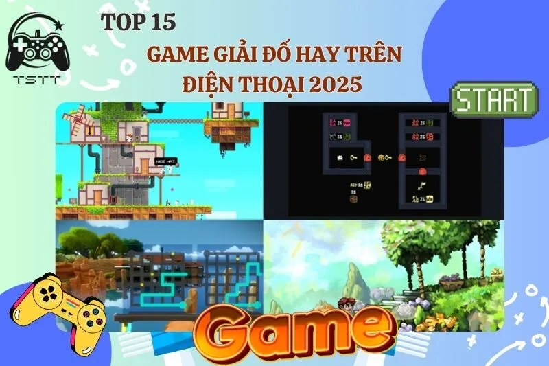 Game Giải Đố Hay Trên Điện Thoại 2025 – Top 15 Trò Chơi Trí Tuệ