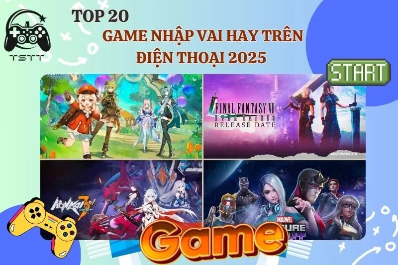 Top 20 game nhập vai hay trên điện thoại 2025 – Cày cuốc cực cuốn